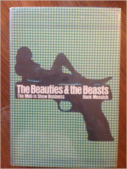 The Beauties And the Beasts (Hank Messick)